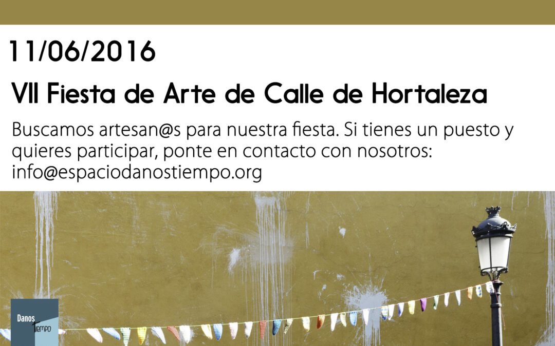 Buscamos artesanos/as para nuestra Fiesta de Arte de Calle