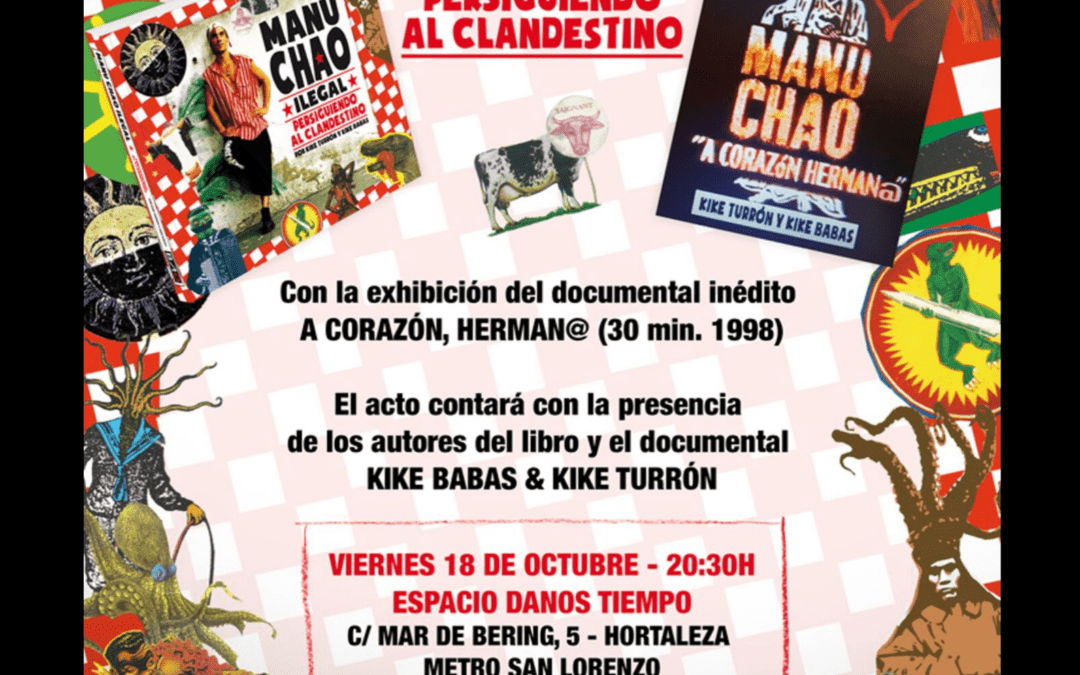 Kike Babas y Kike Turrón presentan «Manu Chao ilegal. Persiguiendo al clandestino»