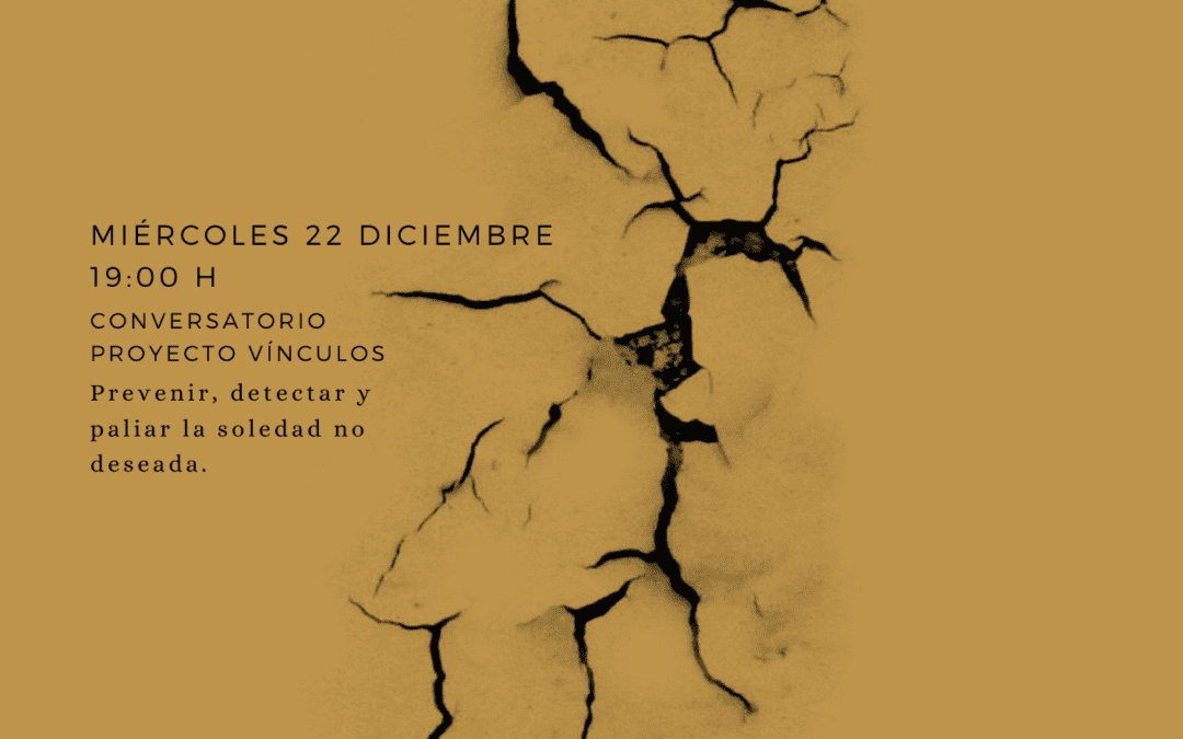 Jornada «Entre pandemias» (conéctate por Zoom): proyecto Vínculos del CMSc sobre soledad no deseada