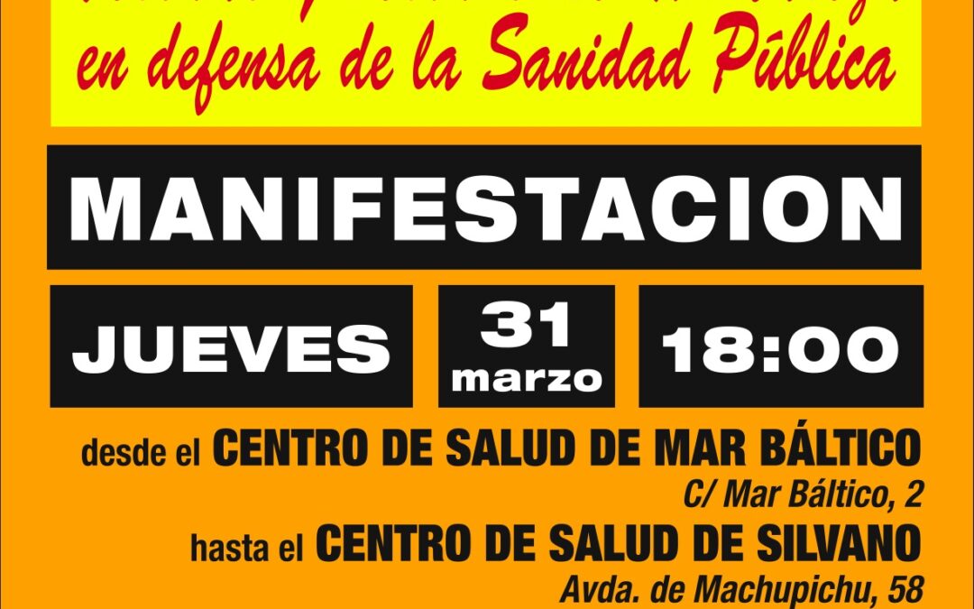 Basta de recortes a nuestra sanidad: jueves 31 a las 18 h en Mar Báltico