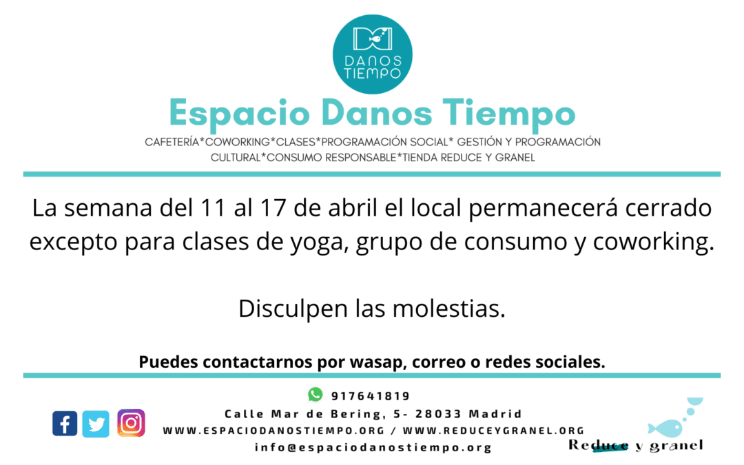 Cerramos la semana del 11 al 17 de abril