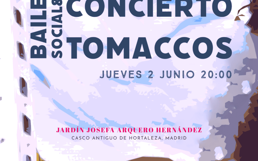 Jueves 2 de junio. Evento de swing: concierto de Tomaccos y baile social en el Jardín Josefa Arquero￼